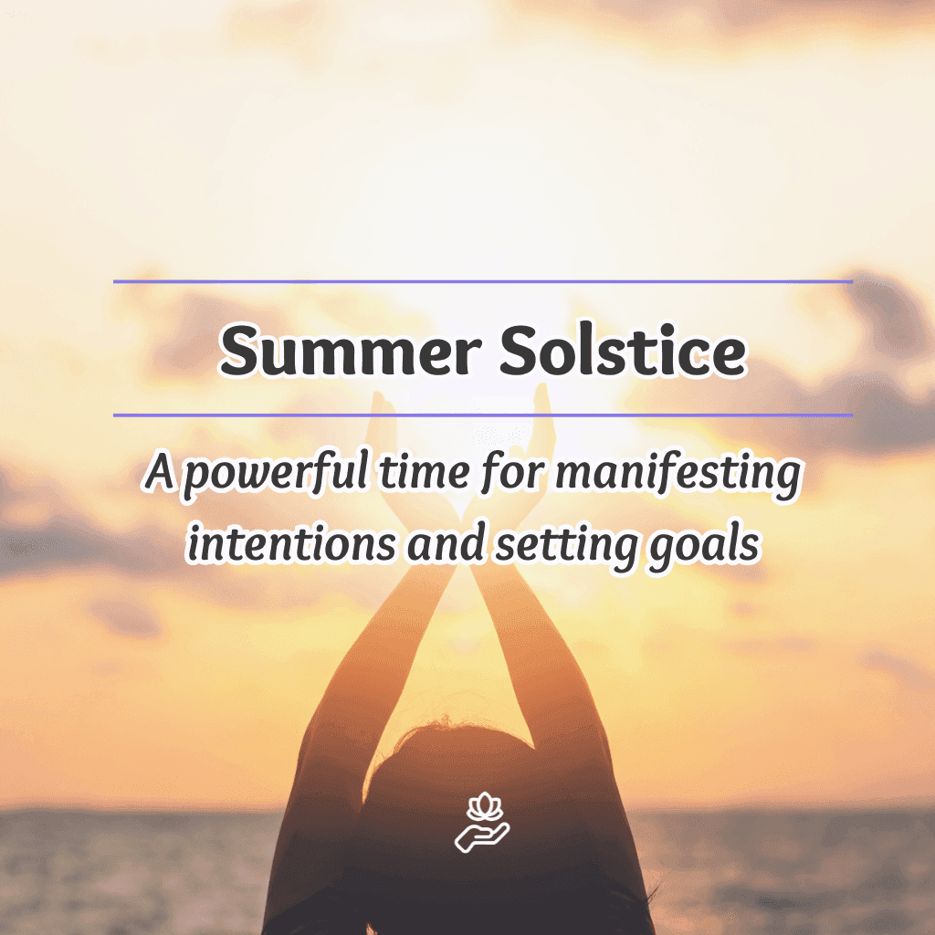 Summer Solstice 2025: The Most Powerful Day of the Year to Manifest
